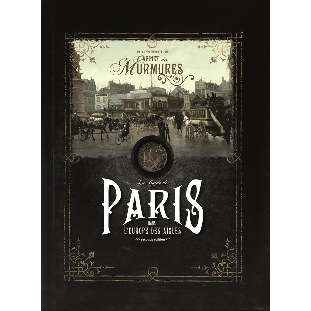 Le Cabinet des Murmures : Le Guide de Paris