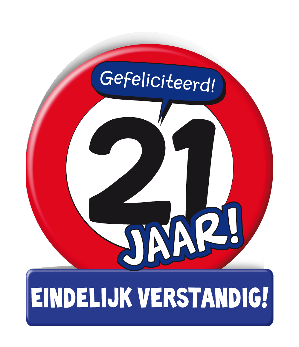 Verjaardagskaart 21 Jaar Verkeersbord 16,5cm