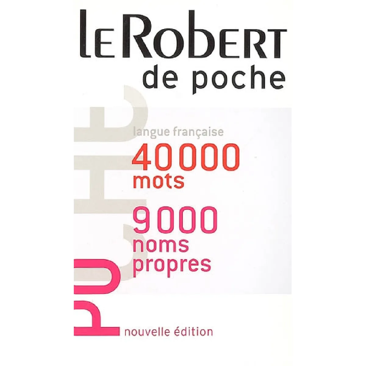 Le Robert de poche : langue française, 40.000 mots, 9.000 noms propres · Occasion
