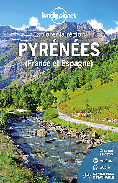 LONELY PLANET - EXPLORER LA REGION PYRENEES FRANCE ESPAGNE