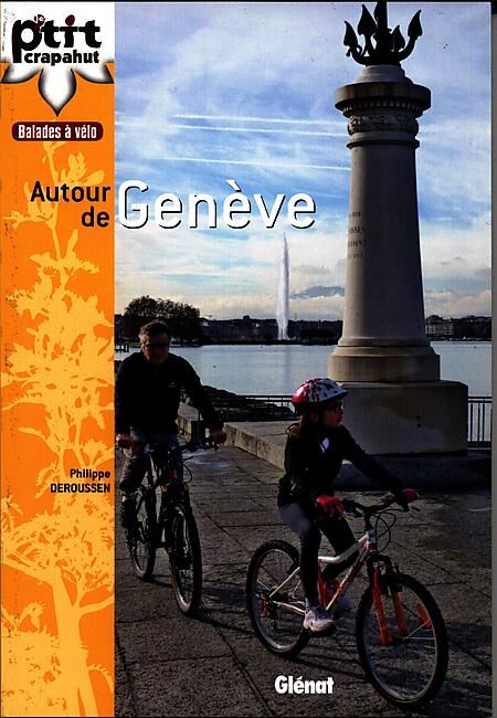 GLENAT - BALADES A VELO AUTOUR DE GENEVE P TIT CRAPAHUT