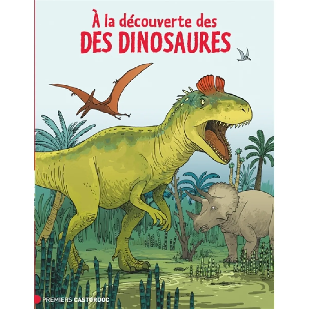 A la découverte des dinosaures · Occasion