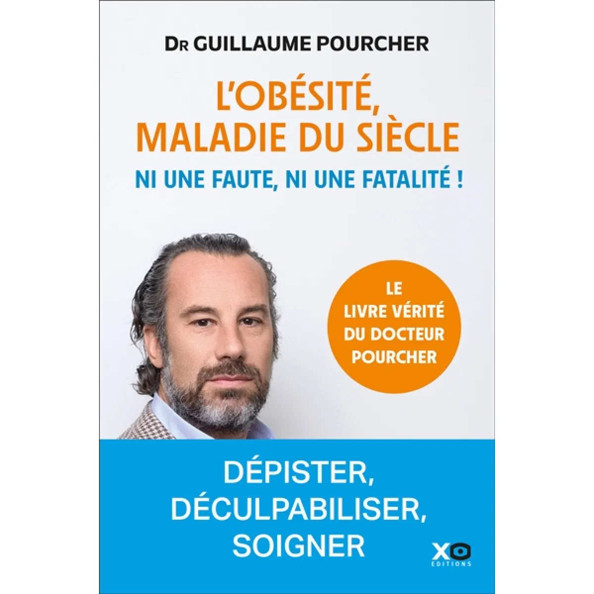 L'obésité, maladie du siècle : ni une faute, ni une fatalité ! : document · Occasion