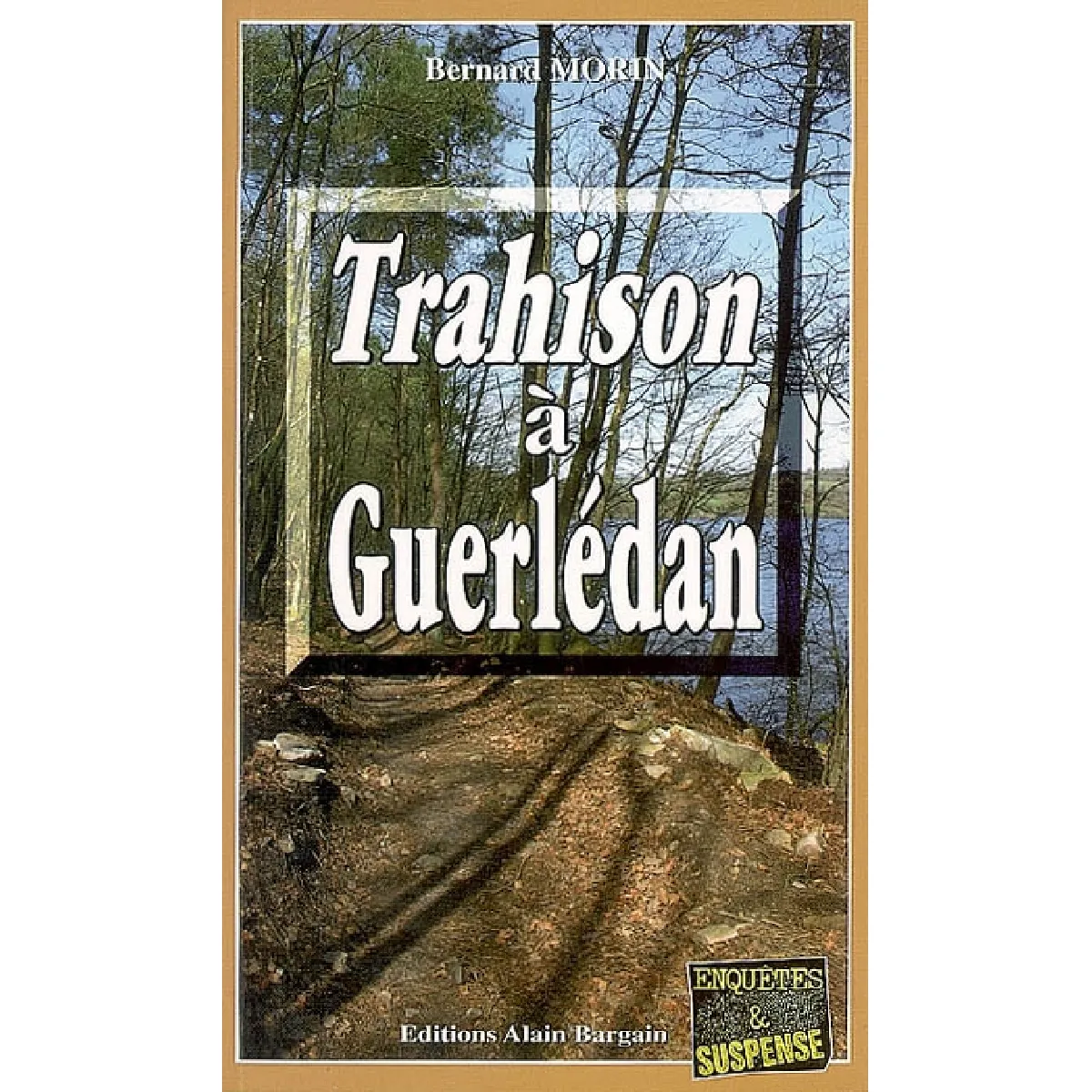 Trahison à Guerlédan · Occasion