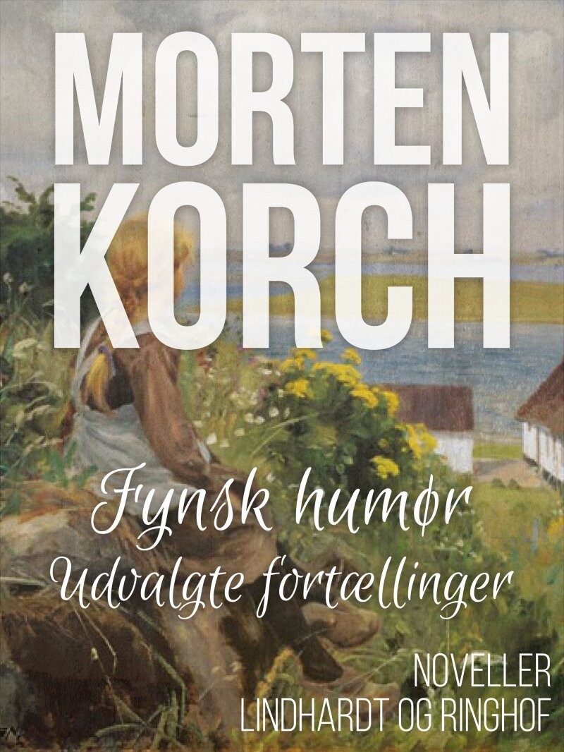 Fynsk Humør - Morten Korch - Bog