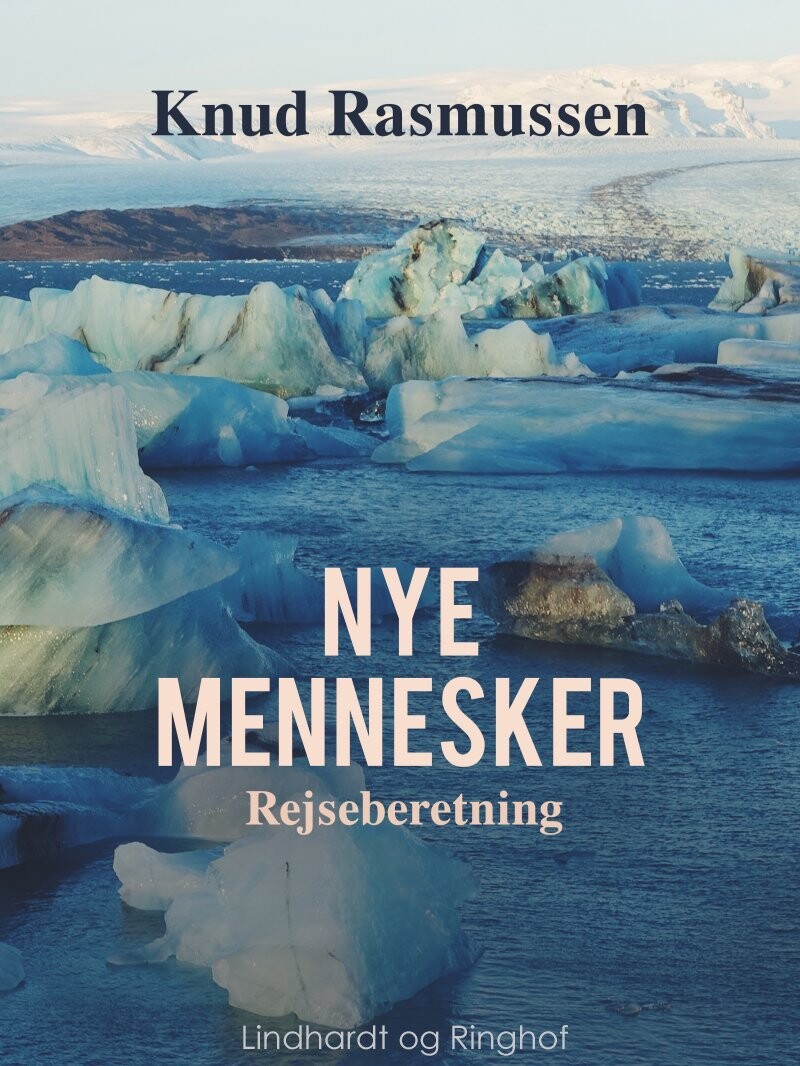 Nye Mennesker - Knud Rasmussen - Bog