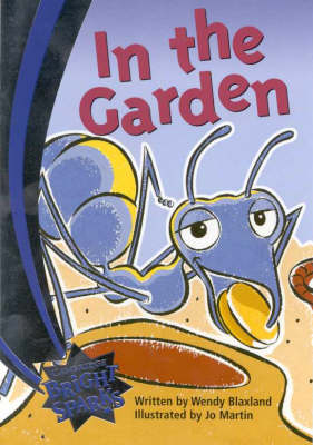 Bright Sparks: In the Garden: Emergent - Bright Sparks (Paperback)