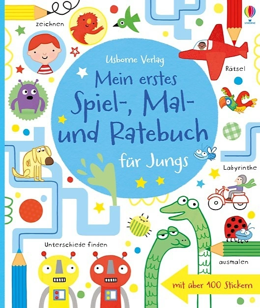 Usborne zum Mitmachen / Mein erstes Spiel-, Mal- und Ratebuch für Jungs