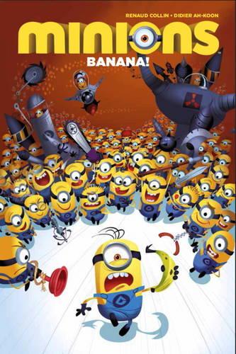 Minions: Banana! - Minions 1 (Paperback)