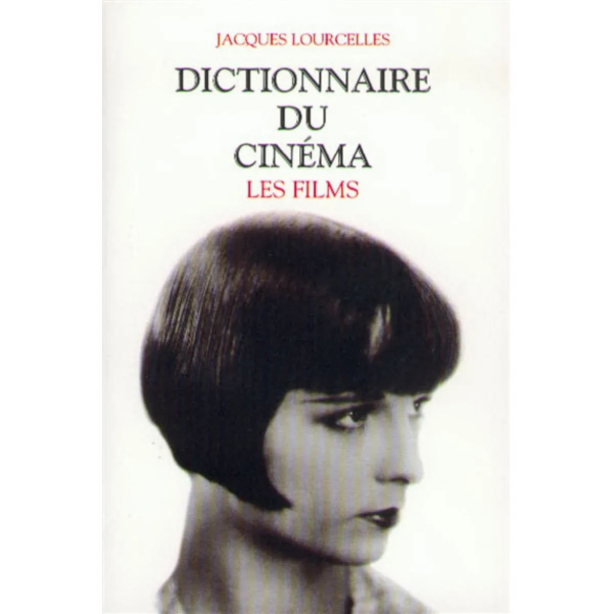 Dictionnaire du cinéma. Vol. 3. Les films · Occasion