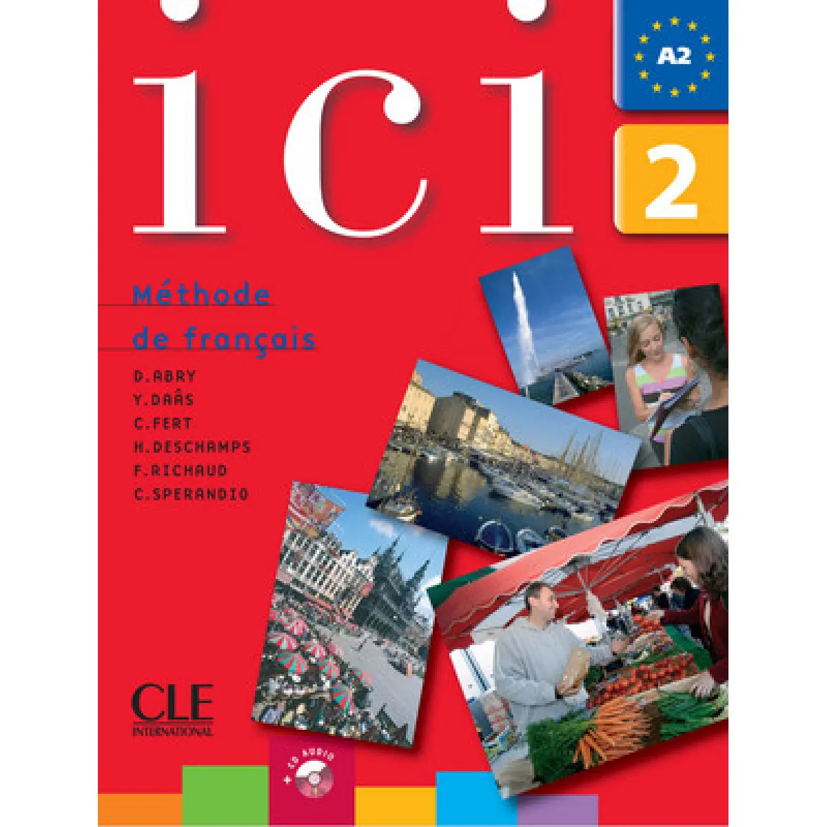 Ici, méthode de français, 2, A2 · Occasion