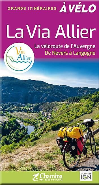 CHAMINA - LA VIA ALLIER A VELO