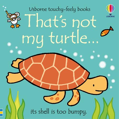 That's not my turtle... - THAT'S NOT MY (Board book)