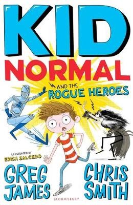 Kid Normal and the Rogue Heroes: Kid Normal 2 - Kid Normal (Paperback)