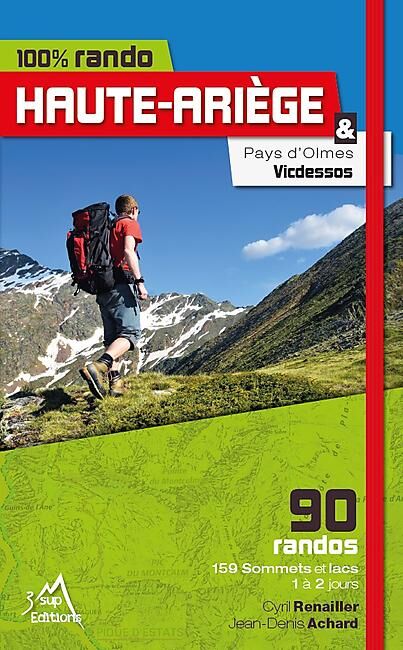 100% RANDO HAUTE ARIEGE VICDESSOS PAYS D OLMES