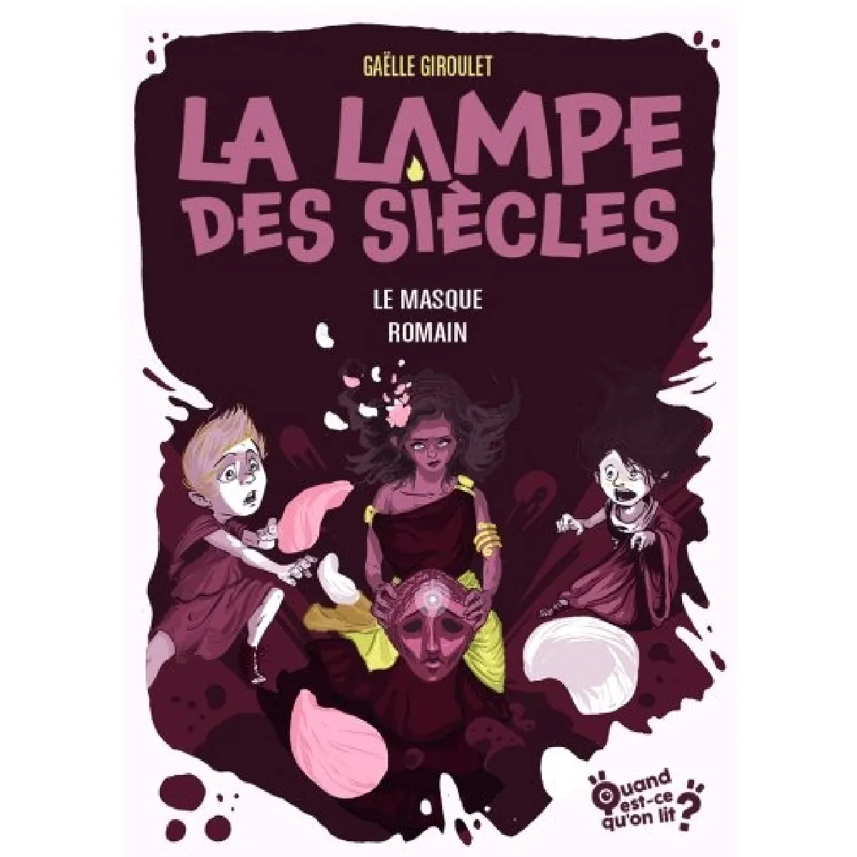 La lampe des siècles. Vol. 2. Le masque romain · Occasion