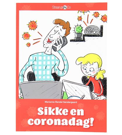Straarup & Co Buch - Sikke en Coronadag! - Dänisch