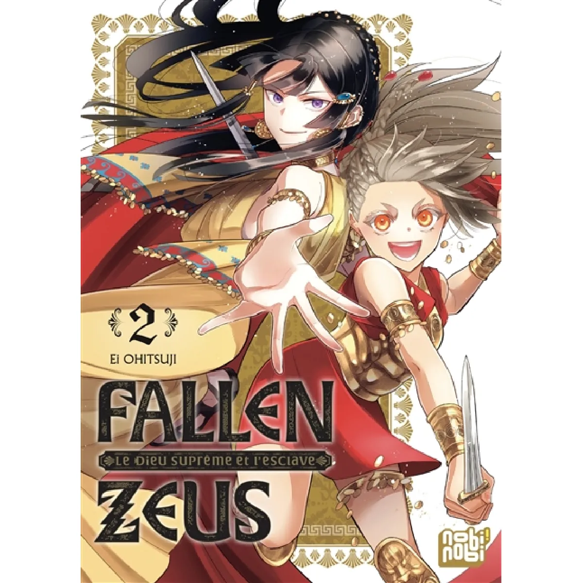 Fallen Zeus : le dieu suprême et l'esclave. Vol. 2