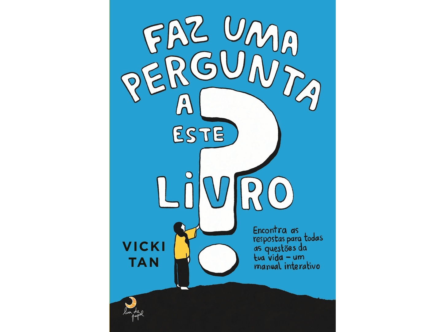 LIVRO FAZ UMA PERGUNTA A ESTE LIVRO DE VICKI TAN