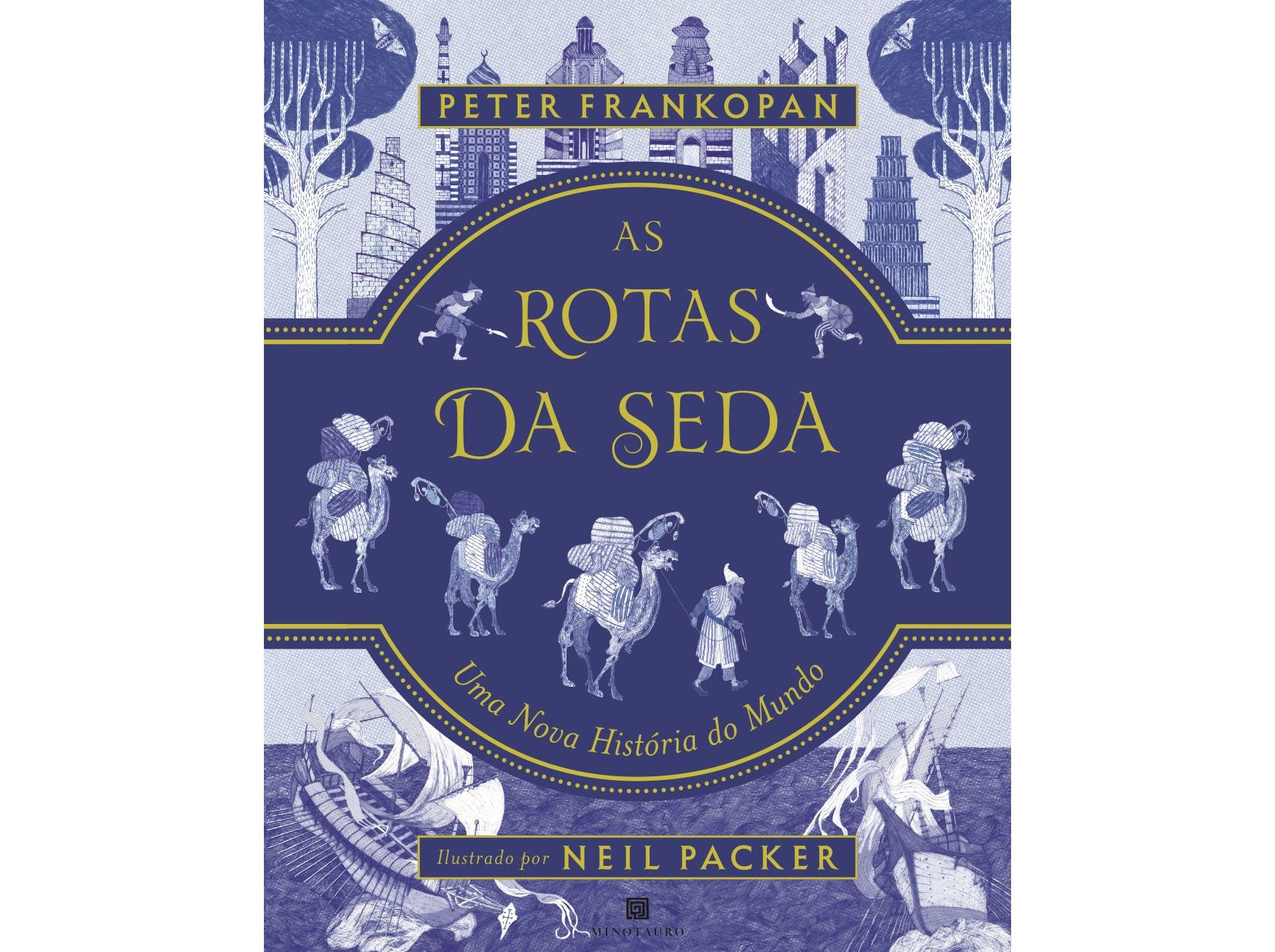 LIVRO AS ROTAS DA SEDA