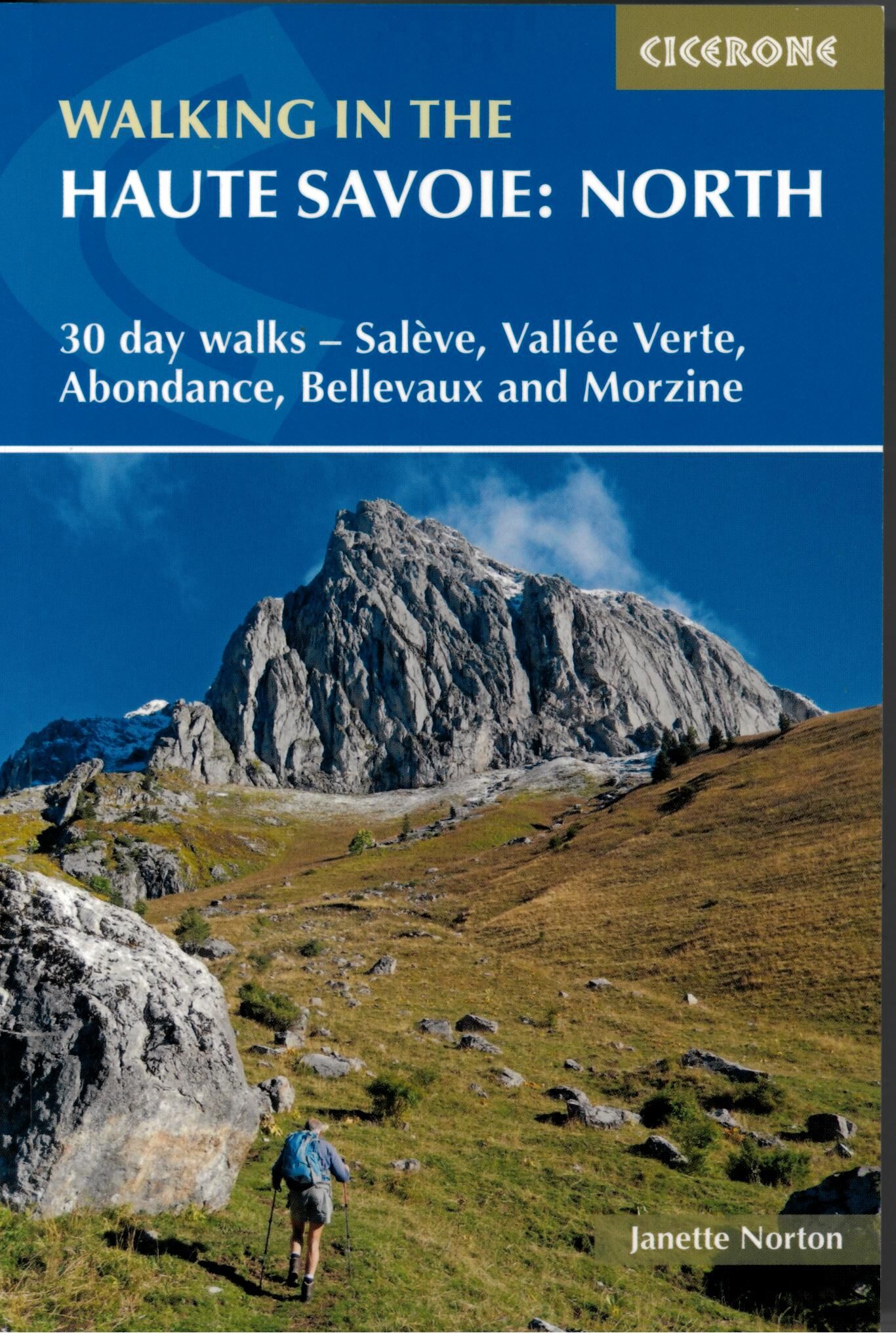 CICERONE - WALKING IN THE HAUTE SAVOIE NORTH