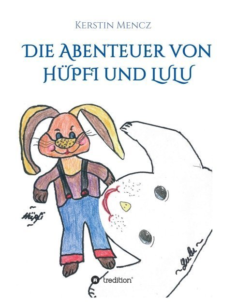 Die Abenteuer von Hüpfi & Lulu