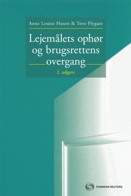 Lejemålets Ophør Og Brugsrettens Overgang - Anne Louise Husen - Bog