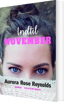 Indtil November - Aurora Rose Reynolds - Bog