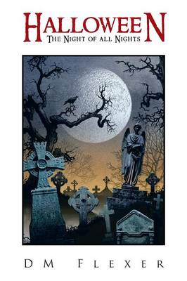 Halloween: The Night of All Nights (Paperback)