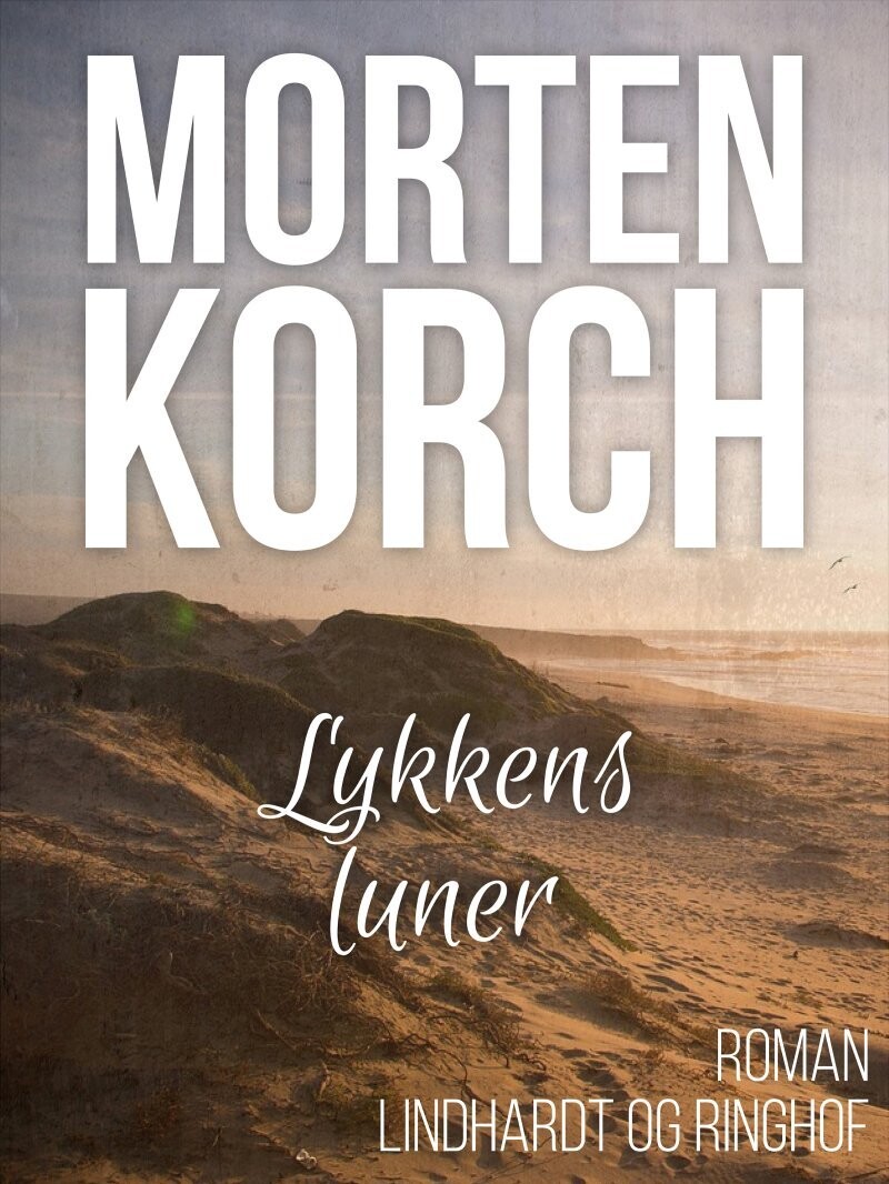 Lykkens Luner - Morten Korchs Books And Films - Bog