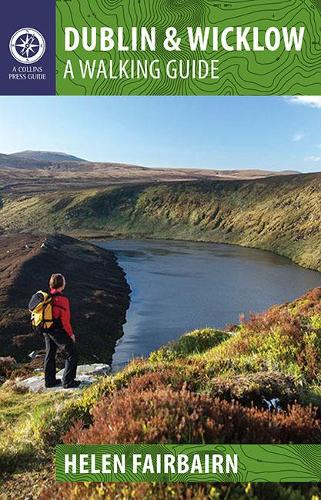 Dublin & Wicklow: A Walking Guide - Walking Guides (Paperback)