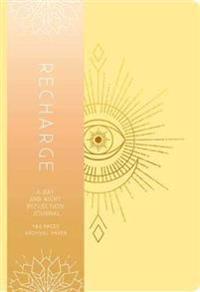 Recharge: A Day and Night Reflection Journal