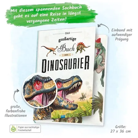 Trötsch Kinderbuch Das großartige Buch der Dinosaurier: Entdeckerbuch