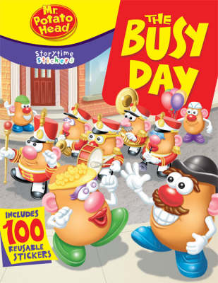 Mr. Potato Head: The Busy Day - Storytime Stickers (Paperback)