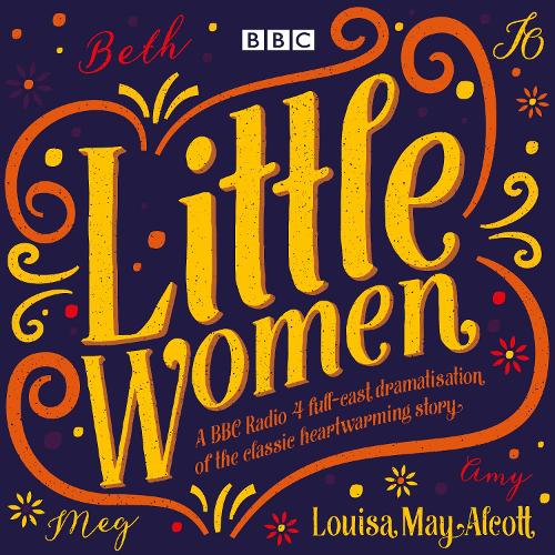 Little Women: BBC Radio 4 full-cast dramatisation (CD-Audio)