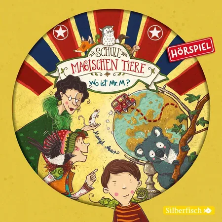 Silberfisch Die Schule der magischen Tiere - Hörspiele 7: Wo ist Mr. M?