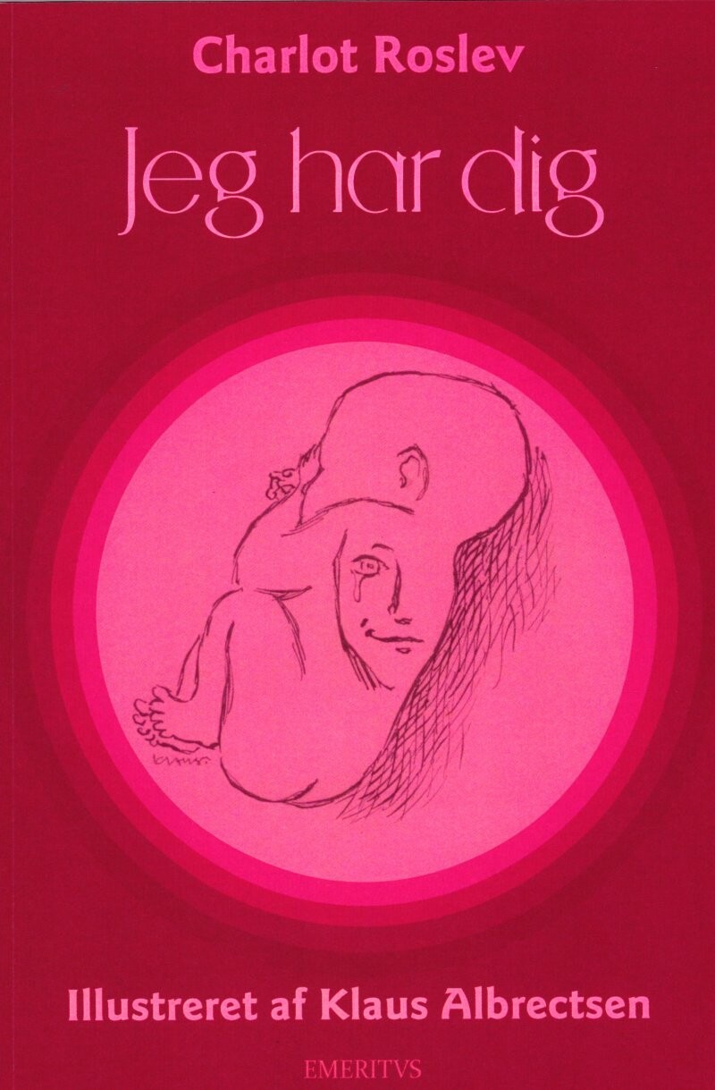 Jeg Har Dig - Charlot Roslev - Bog