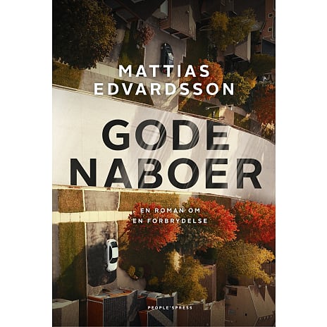 Gode naboer - Mattias Edvardsson