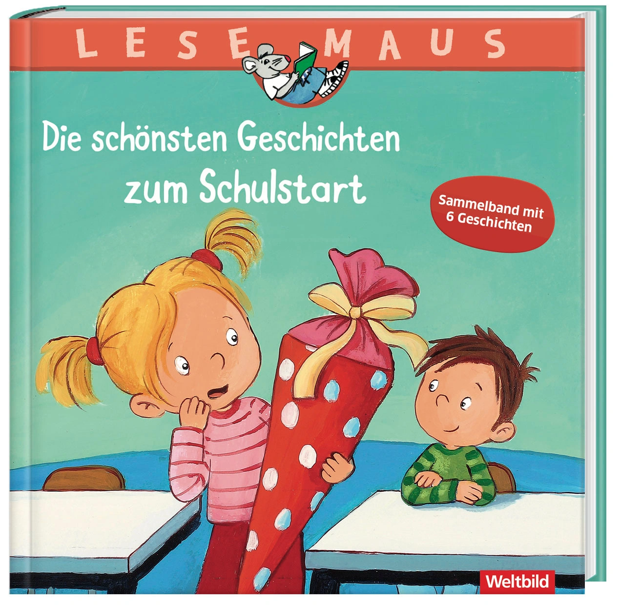 Lesemaus Die schönsten Geschichten zum Schulanfang