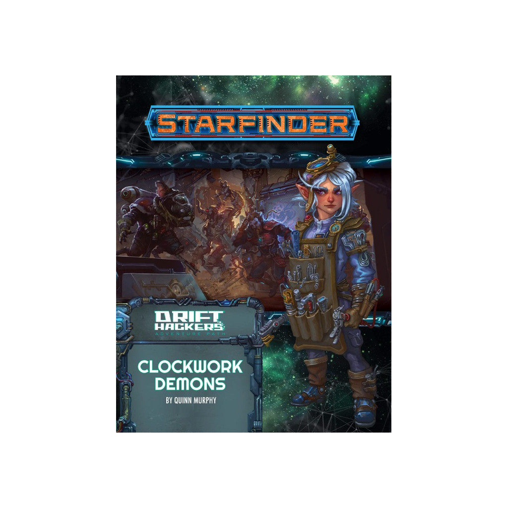 Starfinder - Drift Hackers 2 : Clockwork Demons