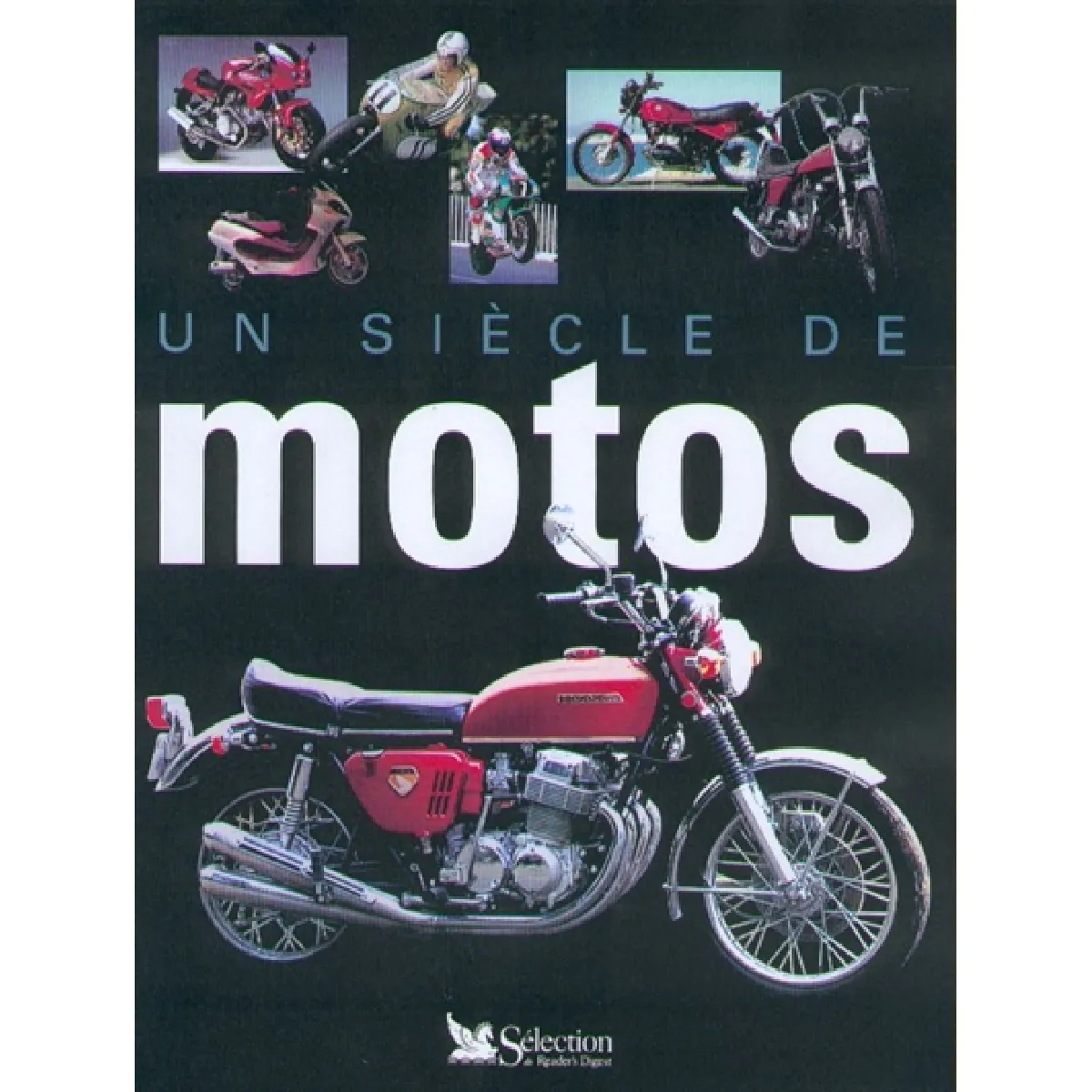 Un siècle de motos · Occasion