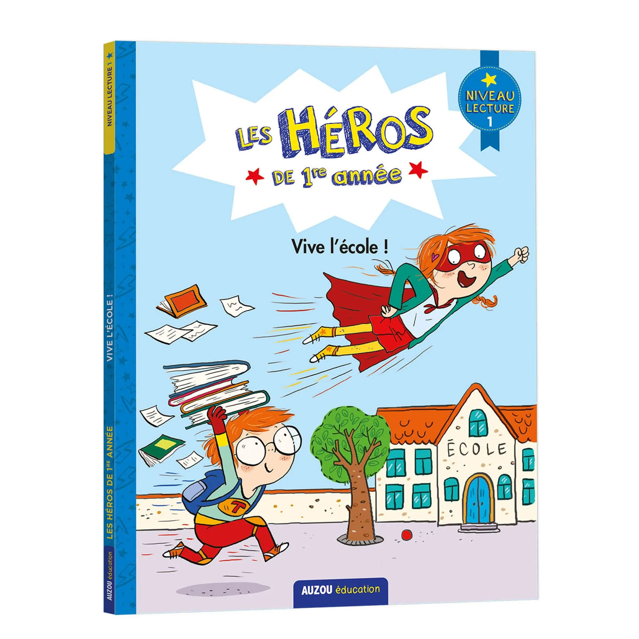 Auzou Les Héros de 1ère Année - Vive L'École!