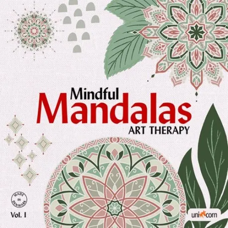Mindful Mandalas - Art Therapy Vol.1