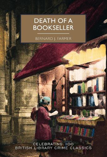 Death of a Bookseller - British Library Crime Classics 100 (Paperback)