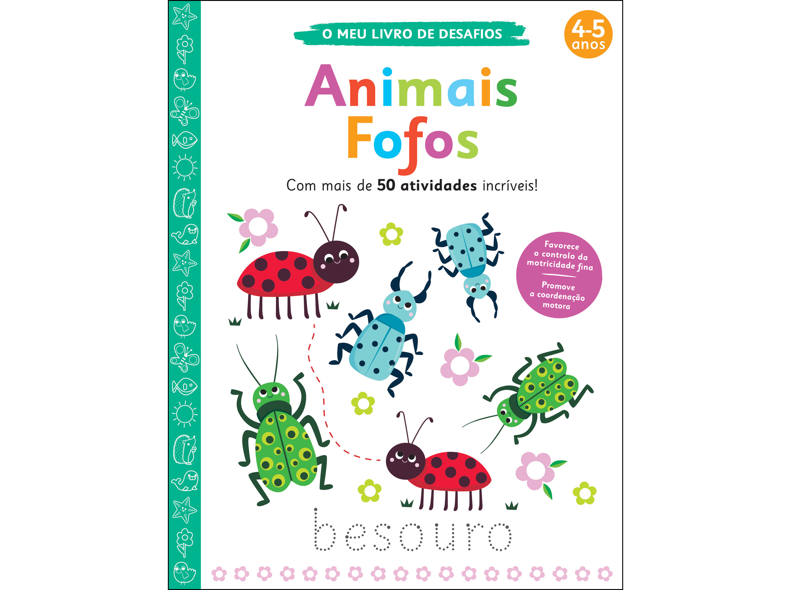 LIVRO O MEU LIVRO DE DESAFIOS: ANIMAIS FOFOS
