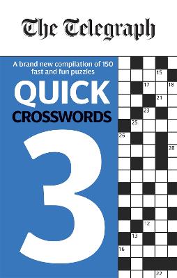 The Telegraph Quick Crosswords 3 - The Telegraph Puzzle Books (Paperback)