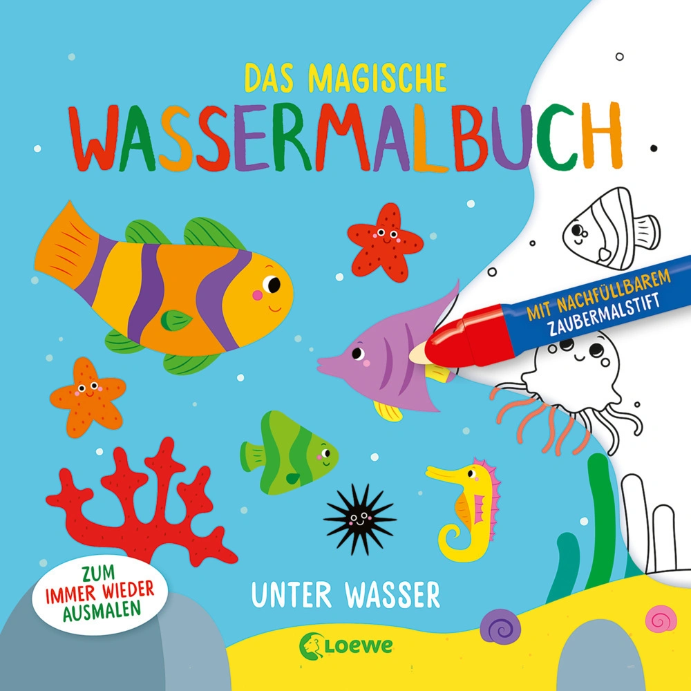 Das magische Wassermalbuch / Das magische Wassermalbuch - Unter Wasser
