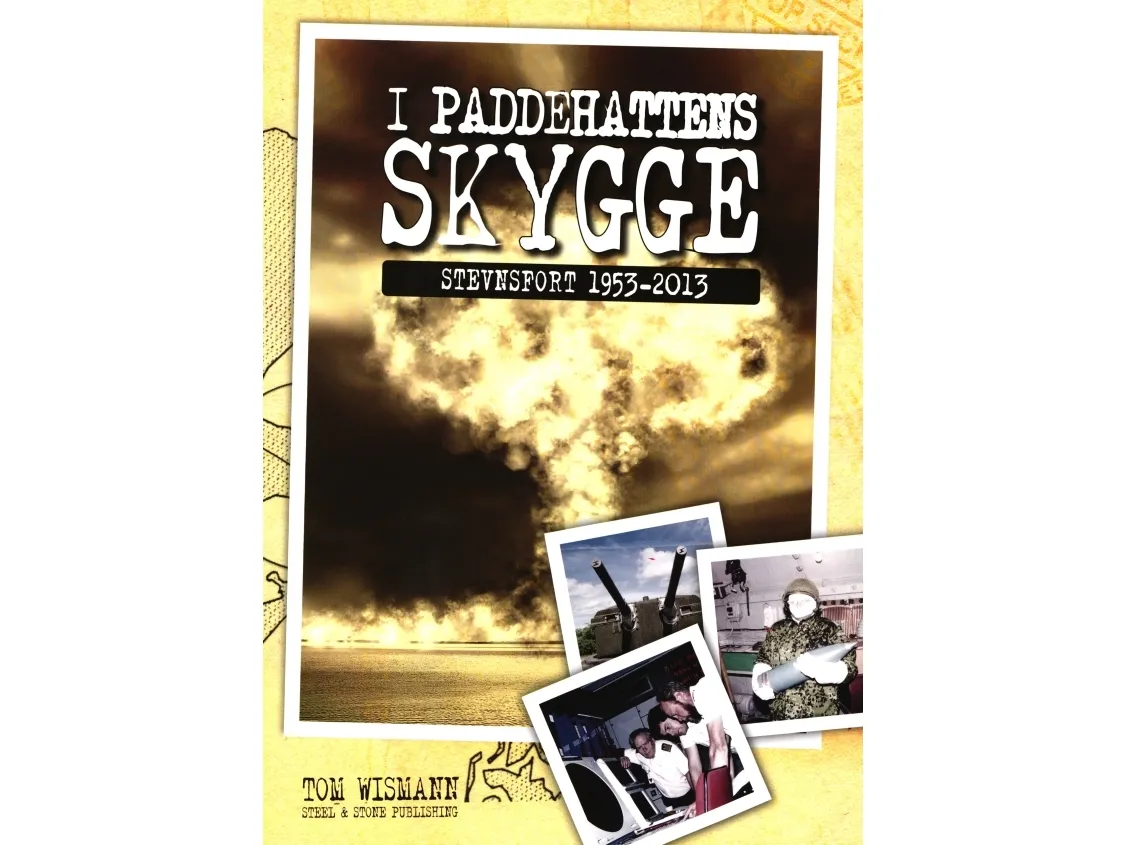 I paddehattens skygge. Stevnsfort 1953-2013 | Tom Wismann