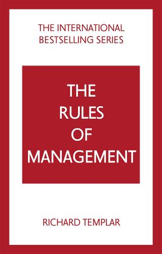 The Rules of Management: A definitive code for managerial success (Paperback)