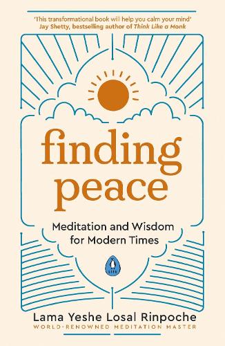 Finding Peace: Meditation and Wisdom for Modern Times (Paperback)